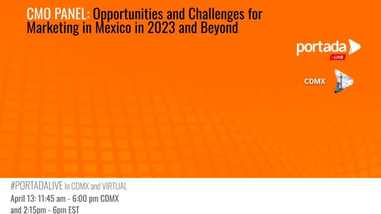 Directores de marketing de Unilever, BBVA y Samsung estarán en Portada Live de Ciudad de México